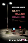 Bleu blanc Brahms vignette