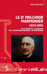 Le Dr Melchior Marmonier : 1813-1891 vignette
